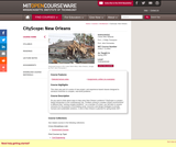 CityScope: New Orleans, Spring 2007