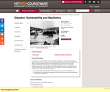 Disaster, Vulnerability and Resilience, Spring 2005