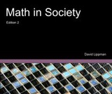 Math in Society: A survey of mathematics for the liberal arts major
