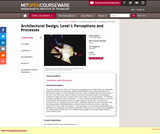 Architectural Design, Level I: Perceptions and Processes, Fall 2003