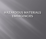 EMS123 Trauma Emergencies Hazardous Materials Emergencies PowerPoint Presentation