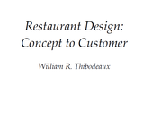 CULA 442: Restaurant Design: Concept to Customer
