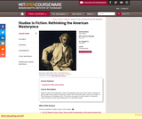 Studies in Fiction: Rethinking the American Masterpiece, Fall 2007