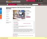 Advanced Projects in the Visual Arts: Personal Narrative, Spring 2004