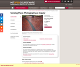 Sensing Place: Photography as Inquiry, Fall 2012