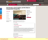 Civil Society, Social Capital, and the State in Comparative Perspective, Fall 2004