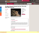 The Age of Reason: Europe from the 17th to the Early 19th Centuries, Spring 2011 The Age of Reason: Europe from the 17th to the Early 19th Centuries, Spring 2011