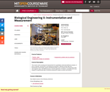 Biological Engineering II: Instrumentation and Measurement, Fall 2006