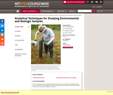 Analytical Techniques for Studying Environmental and Geologic Samples, Spring 2011